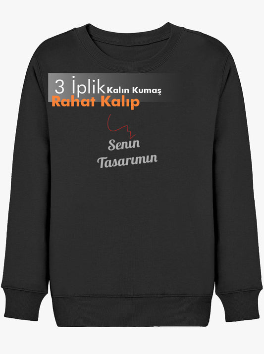 Kapüşonsuz Sweatshirt Tasarla Rahat Kalıp