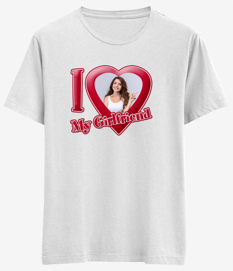 Tişört I Love My Girlfriend Yazılı Resmi Değişebilen T-shirt