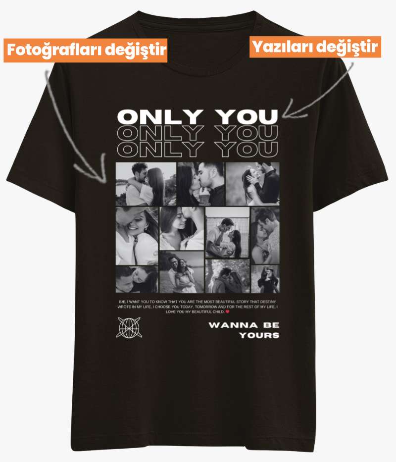 Sevgililere Özel Hatıra Tişörtü Only You