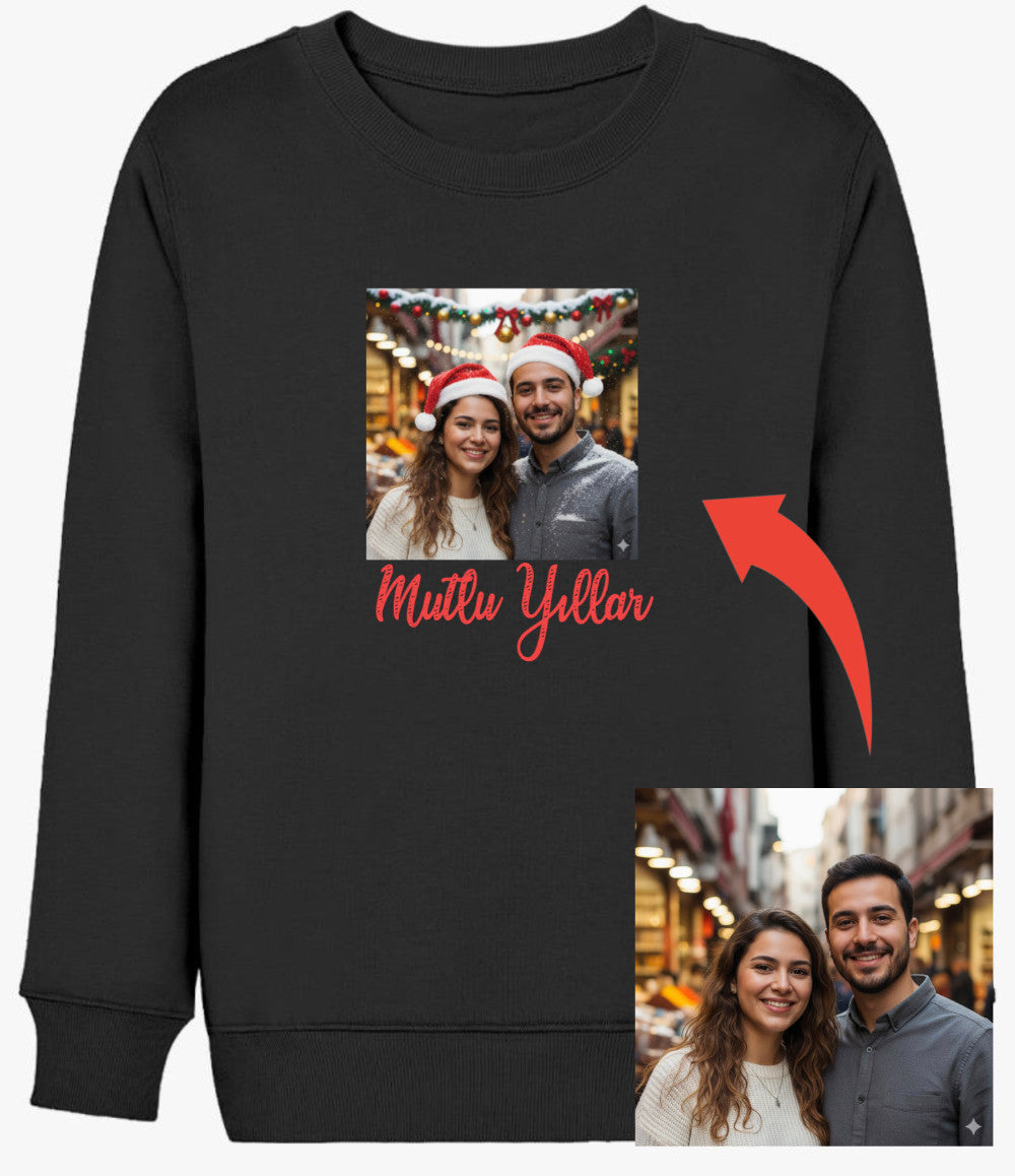 Fotoğraflarını Yılbaşı Konseptine Çevir Sweatshirt Tasarla